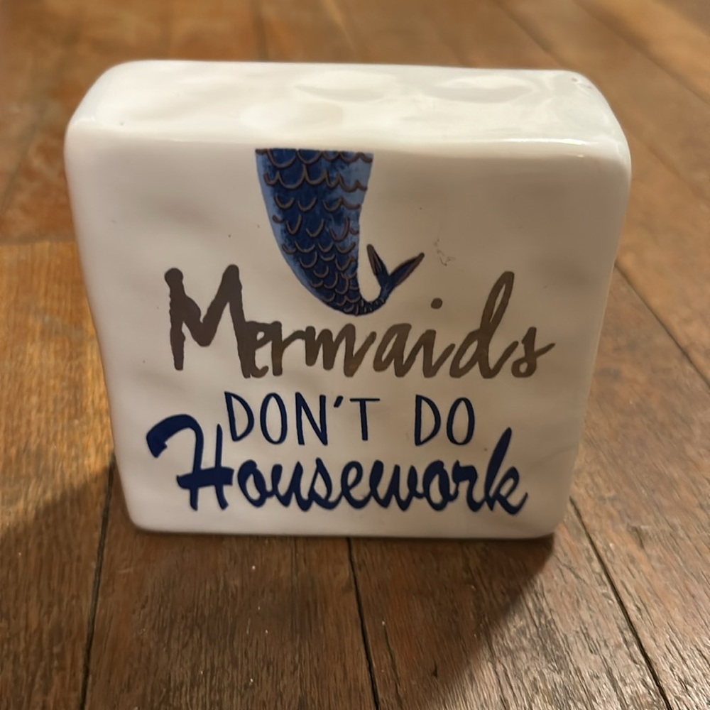 Mermaids Don't Do Housework Ceramic Decor - Picture 2 of 4